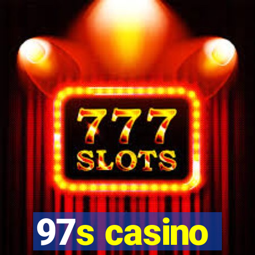 97s casino